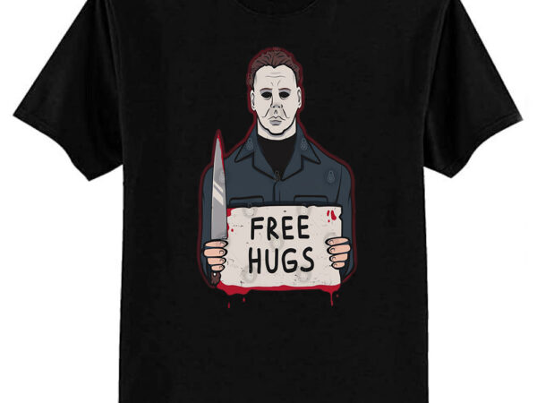 Free hugs – michael myers t-shirt