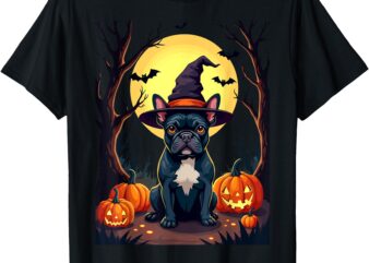 French Bulldog Halloween Witch Dog with Pumpkins Spooky Nigh T-Shirt