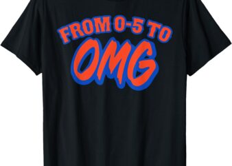 From 0-5 To OMG New York T-Shirt