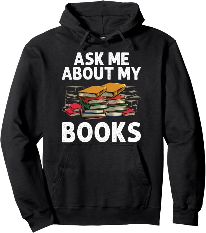 Funny Bookworm Art For Men Women Book Reading Lover Bookish Pullover Hoodie