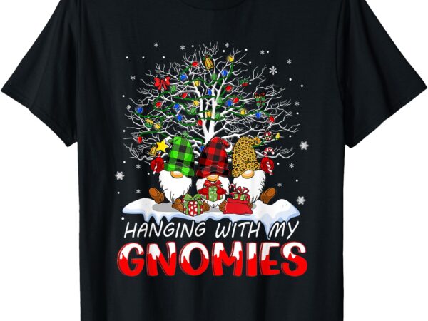 Funny christmas gnome hanging with my gnomies family pajamas t-shirt