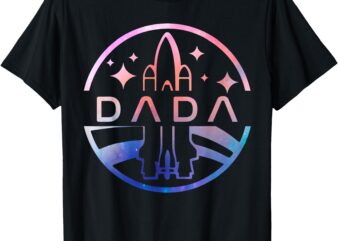 Funny Dada Space Astronaut Rocket Birthday Party T-Shirt