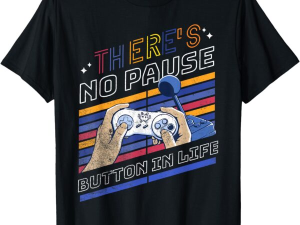 Funny gamer quote motivational retro video gaming classic t-shirt