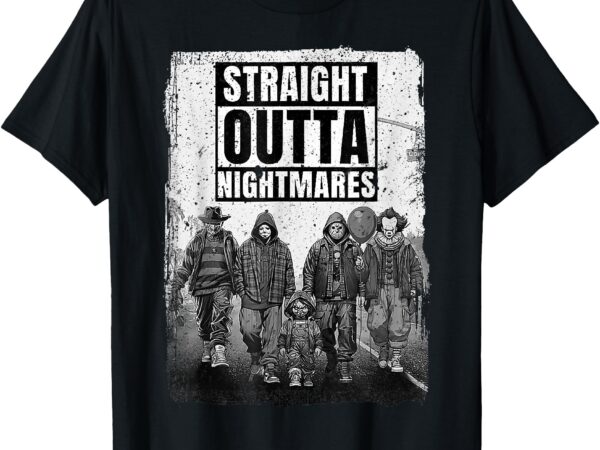 Funny horror halloween scary straight outta nightmares t-shirt