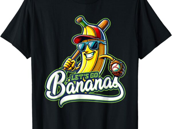 Funny let’s go bananas shirt cute banana for kids boys girls t-shirt