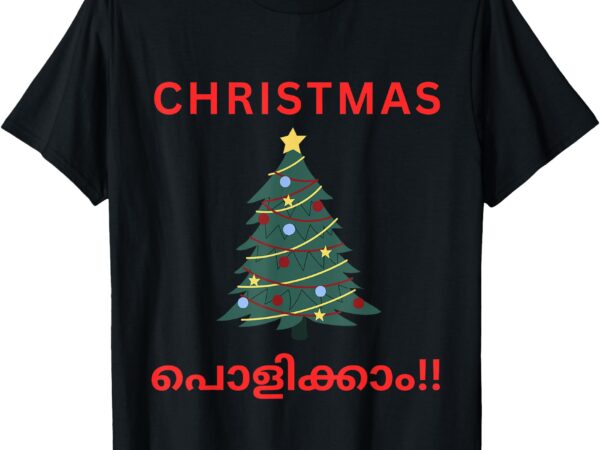 Funny malayalam christmas t-shirt