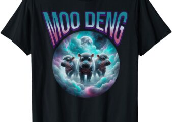 Funny Moo Deng Baby Pygmy Hippo Cute Zoo For Family Tee T-Shirt