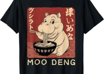 Funny Moo Deng RAMEN Noodle Japanese T-Shirt