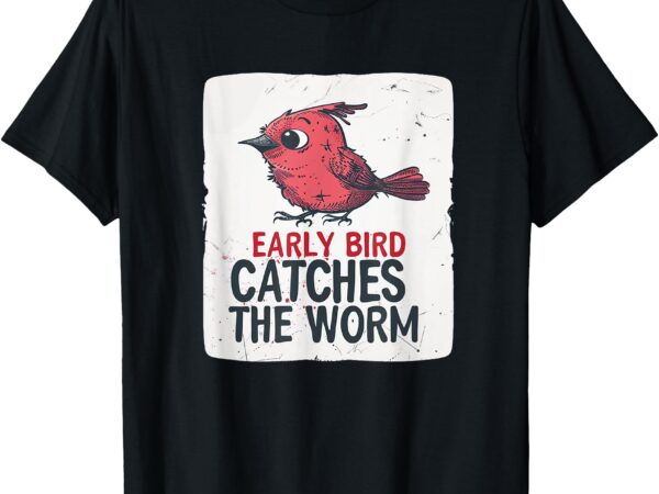 Funny red early bird costume for worm idiom speech lovers t-shirt