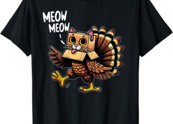 Funny Turkey Cat Meow Men Women Kids Happy Thanksgiving Day T-Shirt