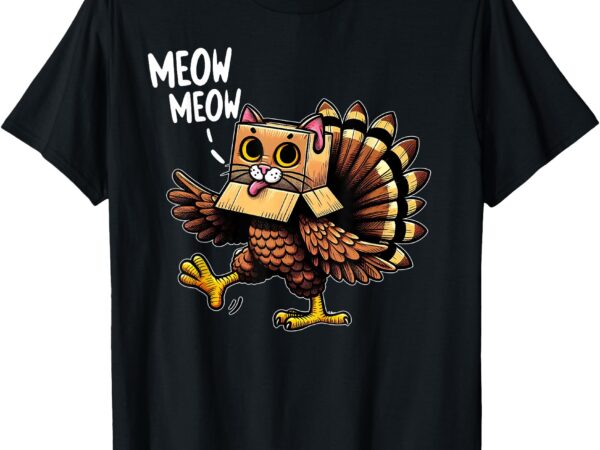 Funny turkey cat meow men women kids happy thanksgiving day t-shirt