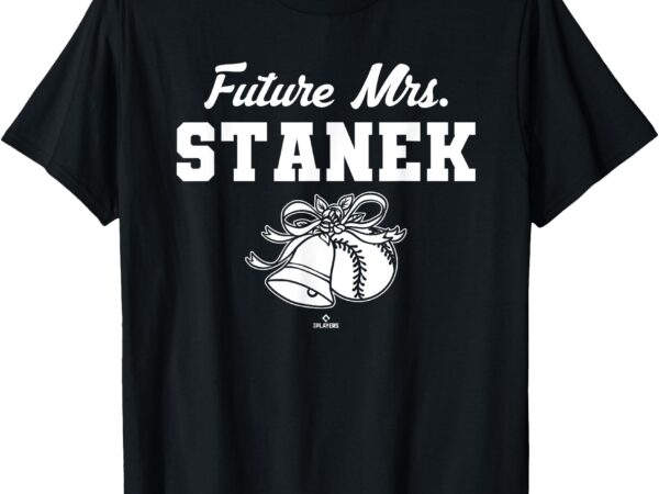 Future mrs. ryne stanek new york baseball mlbpa t-shirt