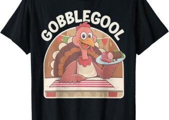 Gobblegool Turkey Thanksgiving T-Shirt