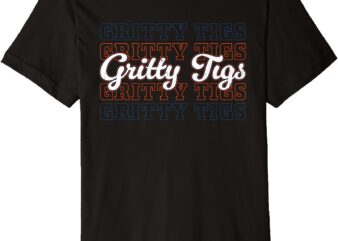 Gritty Tigs Shirt Premium T-Shirt