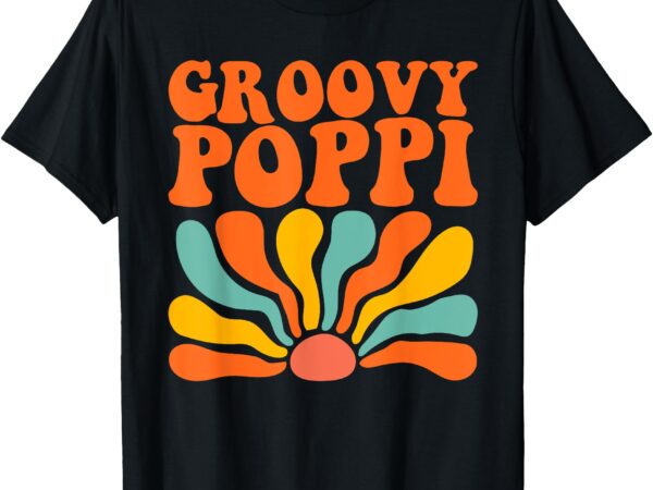 Groovy retro poppi matching family 1st birthday party t-shirt