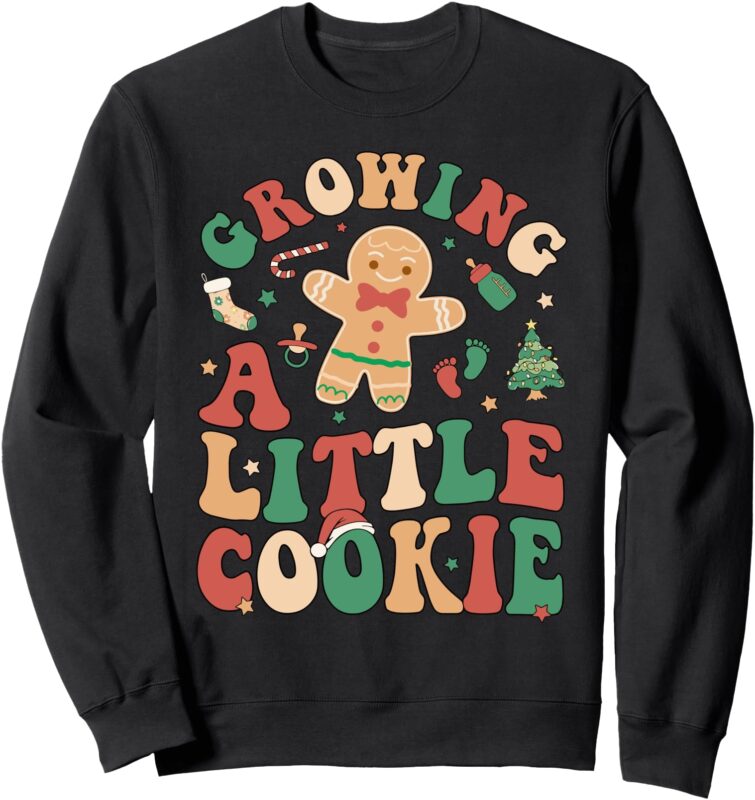 Growing A Little Cookie Christmas Pregnancy Announcement Sweatshirt