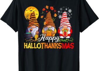 HalloThanksMas Gnomes Halloween Thanksgiving Merry Christmas T-Shirt