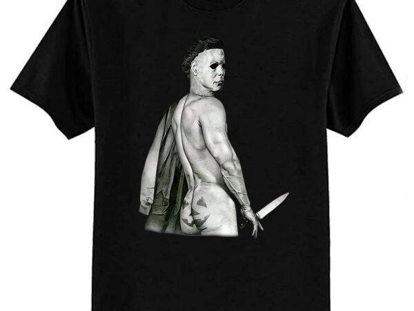 Halloween just the tip funny gay t-shirt michael myers horror movie t-shirt