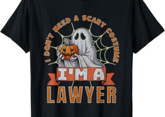 Halloween Lawyer Ghost I’m a Lawyer Funny Costume T-Shirt