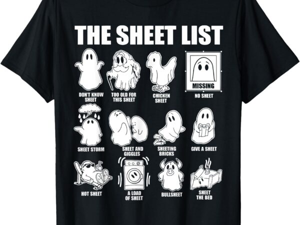 Halloween funny shirt boo sheet halloween the sheet list t-shirt