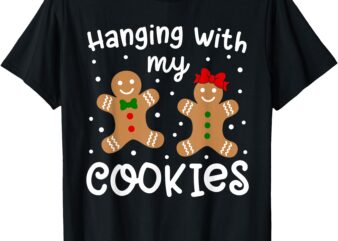 Hangin With My Cookies Gingerbread Women Christmas Teacher T-Shirt