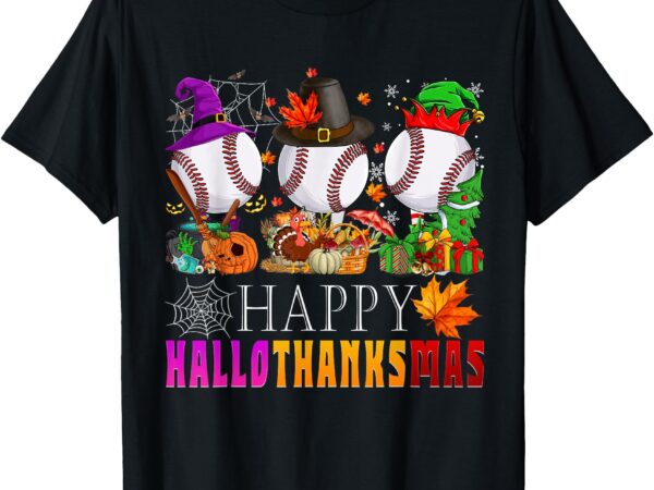 Happy hallothanksmas baseball halloween thanksgiving xmas t-shirt