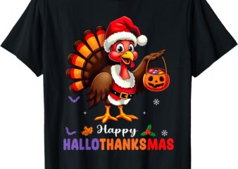 Happy Hallothanksmas Shirt Halloween Thanksgiving Christmas T-Shirt