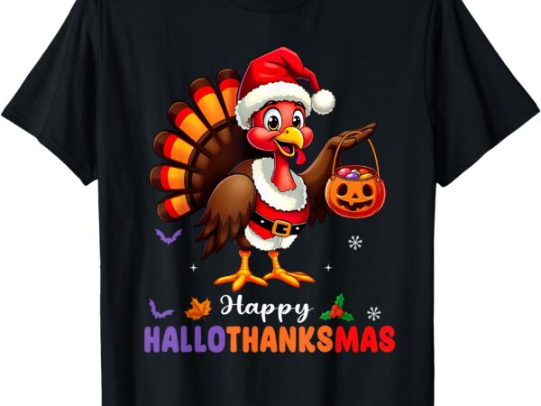 Happy hallothanksmas shirt halloween thanksgiving christmas t-shirt