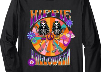 Happy Hippie Halloween Groovy Retro Dancing Skeletons Peace Long Sleeve T-Shirt