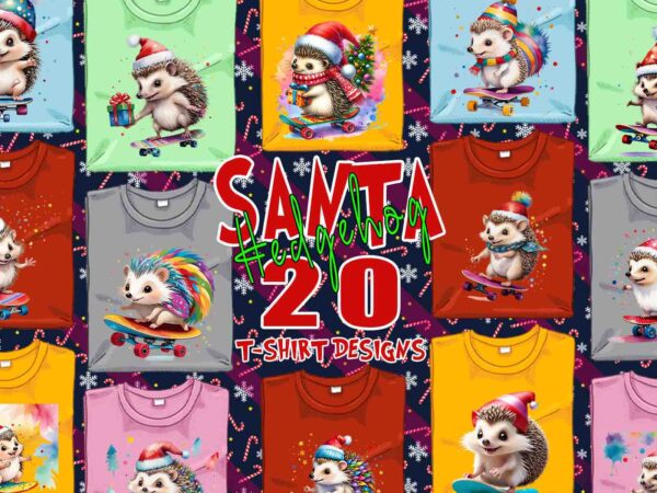 Hedgehog santa claus riding skateboard christmas t-shirt design bundle of 20 designs – download instantly retro vintage t-shirt illustration