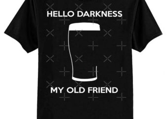 Hello Darkness My Old Friend – Draught Beer Classic T-Shirt