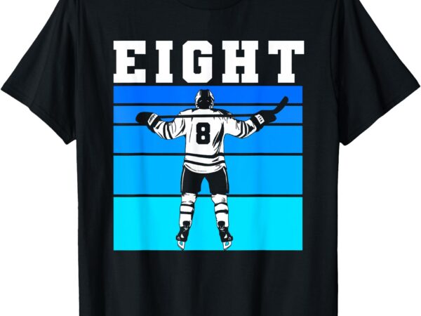 Hockey boy 8th birthday eight ice hockey birthday party t-shirt