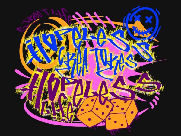 Hopeless creatures graffiti t-shirt design