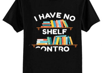 I Have No Shelf Control Essential T-Shirt