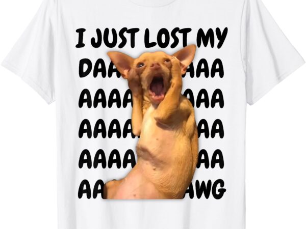 I just lost my dawg t-shirt