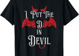 I Put the D in Devil Funny Halloween Matching Couple T-Shirt