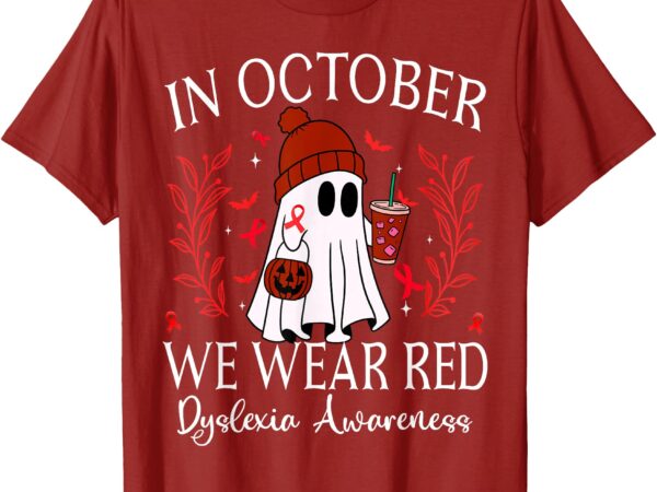 I wear red dyslexia awareness month dyslexia t-shirt