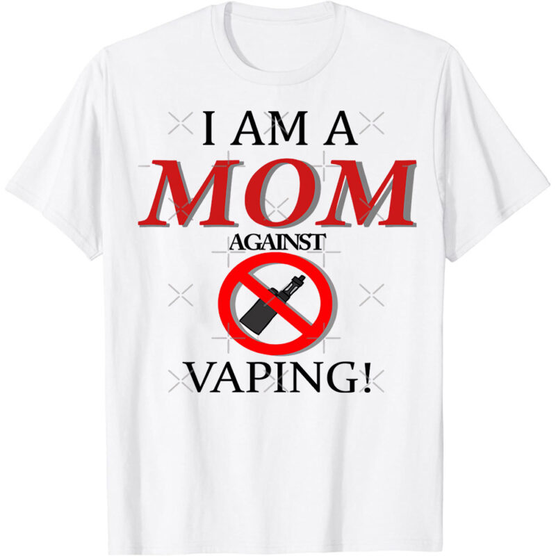 I am a MOM against VAPING! Essential T-Shirt