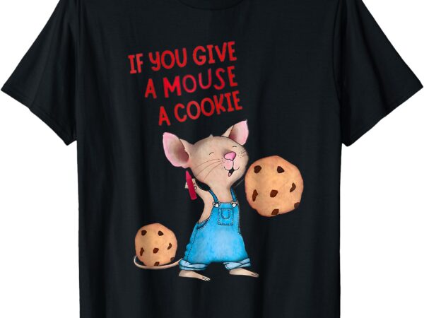 If you give a mouse a cookie costume halloween kids t-shirt