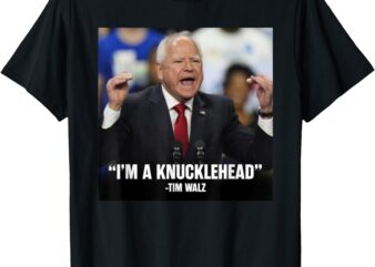 I’m A Knucklehead At Times T-Shirt