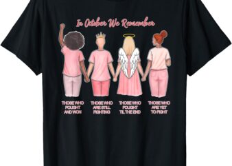 In October We Remember Those Who Fought And Won Women Girls T-Shirt