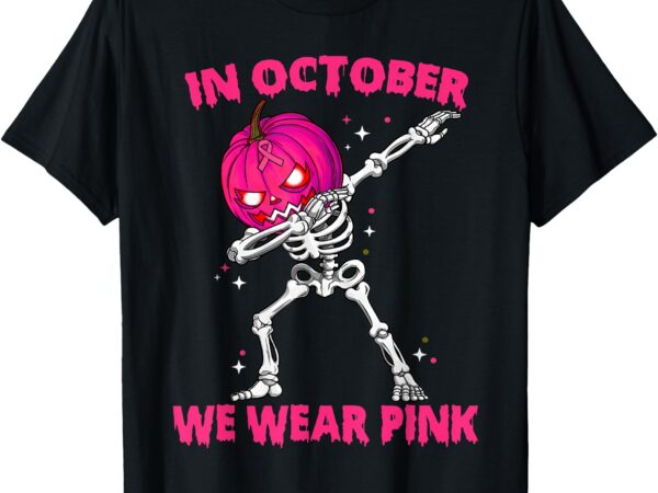 In october we wear pink breast cancer pumpkin halloween boys t-shirt