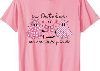 In October We Wear Pink Cute Ghost Women’s T-Shirt