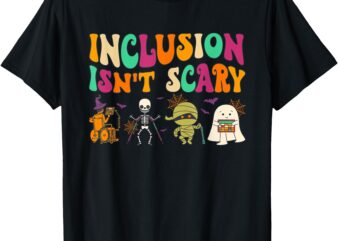 Inclusion Isn’t Scary SLP Halloween Groovy Sped Teacher T-Shirt