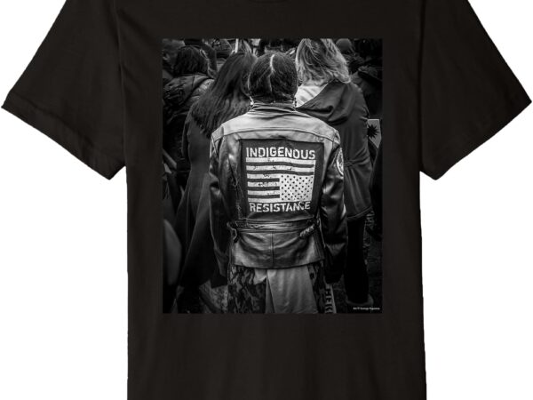 Indigenous resistance photography premium t-shirt