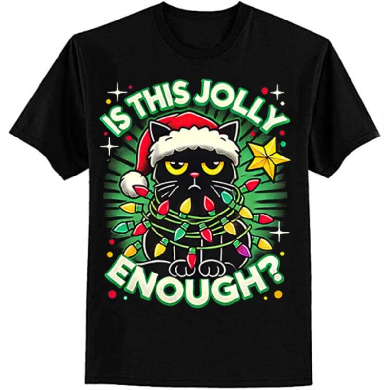 Is This Jolly Enough Noel Black Cat Merry Christmas 2024 T-Shirt ltsp