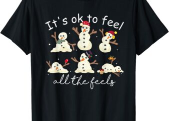 It’s Ok To Feel All the Feels Mental Health Christmas T-Shirt