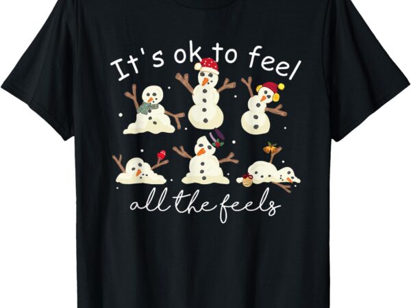 It’s ok to feel all the feels mental health christmas t-shirt