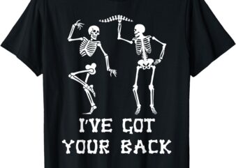 I’ve Got Your Back Funny Halloween Skull Skeleton Graphic T-Shirt