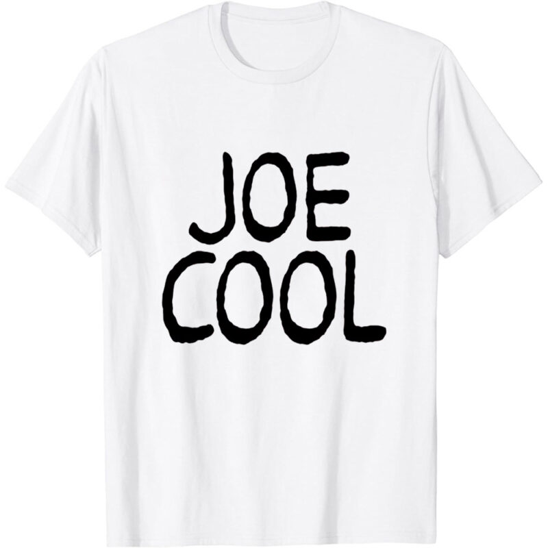 Joe Cool Shirt T-Shirt